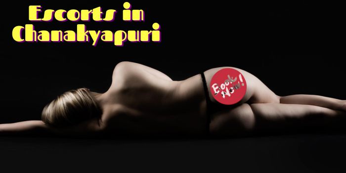 Model Escorts in Chanakyapuri